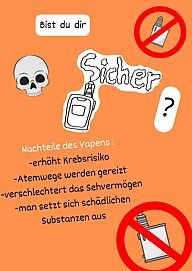 vapen wird oft verharmlost, doch was f&uuml;r nachteile es wirklich hat erfahrt ihr auf unserem Plakat.